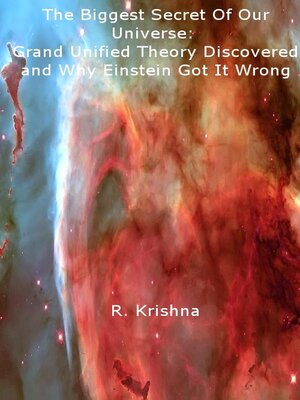 cover image of The Biggest Secret of Our Universe